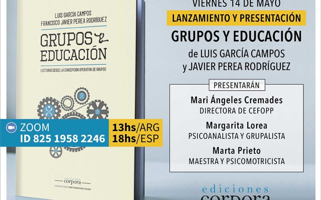 Libro: GRUPOS Y EDUCACIÓN – Lecturas desde la Concepción Operativa de Grupos